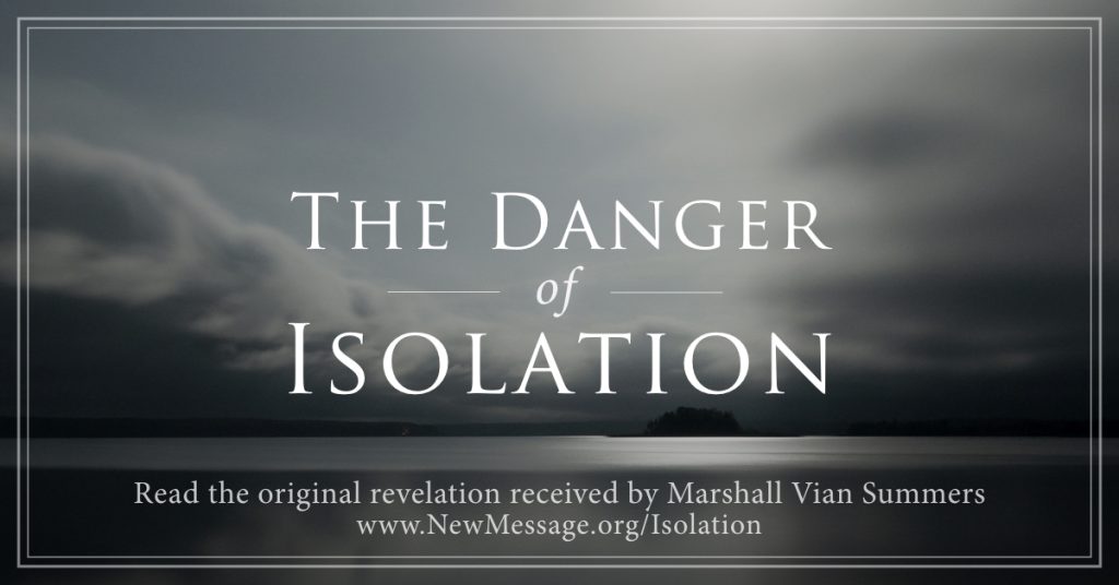 Featured Image for The Danger of Isolation