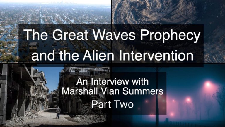 The Great Waves Prophecy: Part Two | Marshall Vian Summers